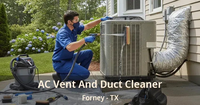 AC Vent And Duct Cleaner Forney - TX